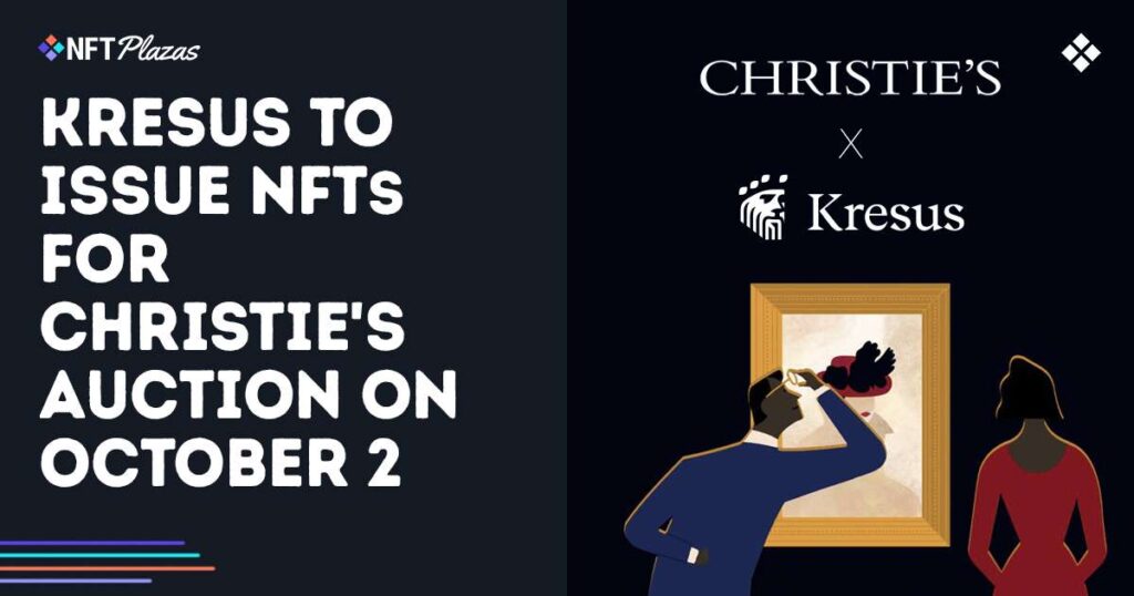 Kresus To Issue NFTs For Christie's Auction on October 2