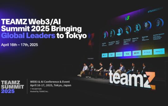 TEAMZ Web3・AI Summit 2025: Bringing Global Leaders to Tokyo