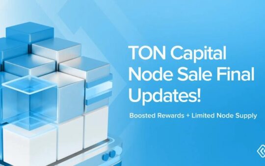 TON Capital Launches Limited 10,000 Node Sale to Accelerate Adoption and Empower the Next Billion Users on TON
