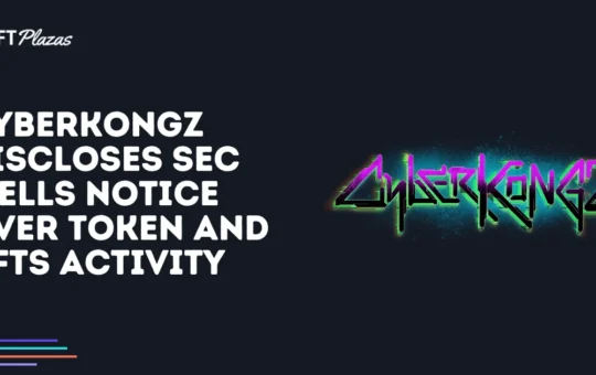CyberKongz Discloses SEC Wells Notice Over Token and NFTs