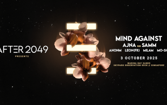 AFTER 2049 Reveals Headliners Mind Against, Ajna and Samm for Singapore Grand Prix Weekend Kickoff
