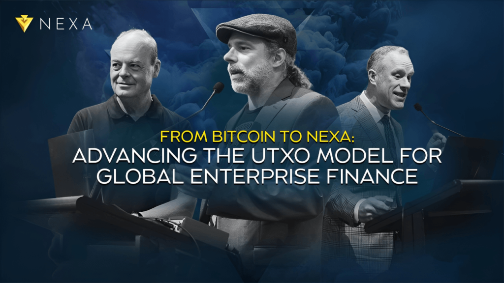 From Bitcoin to Nexa: Advancing the UTXO Model for Global Enterprise Finance