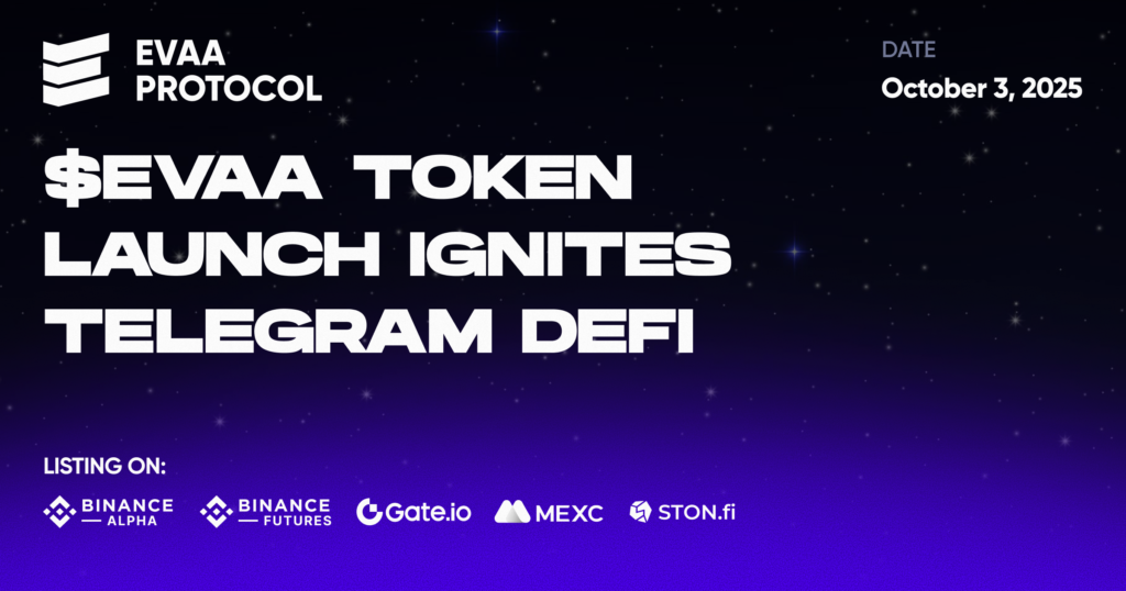 EVAA Token Launch on Binance Alpha, MEXC, STON.fi & Gate.io