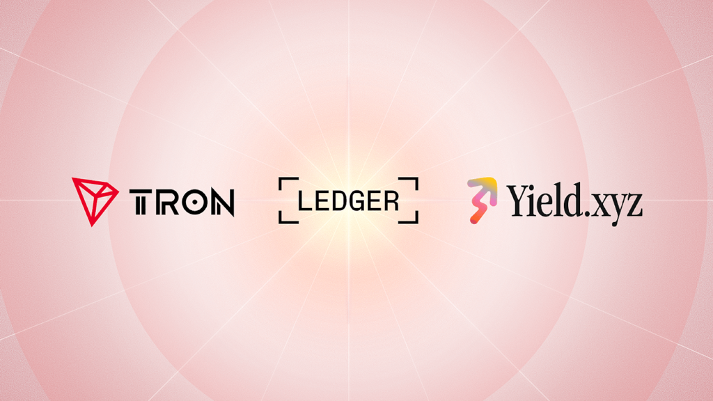 TRON: TRX Staking Now Available on Ledger Live Through Yield.xyz