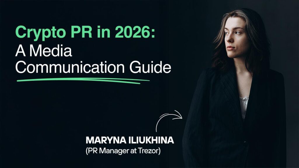 Crypto PR in 2026: A Media Communication Guide