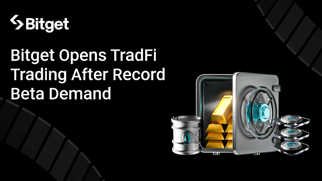 Bitget Opens TradFi Trading to All Users After Record-Breaking Beta Demand