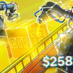 Bitcoin ETF Flows Hit $258M in Largest Daily Inflows in Weeks