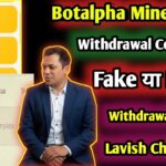 Botalpha विथड्रावल Complete Real || Mine Crypto Lavish Choudhary || Bitnova Fixalpha Stock Market