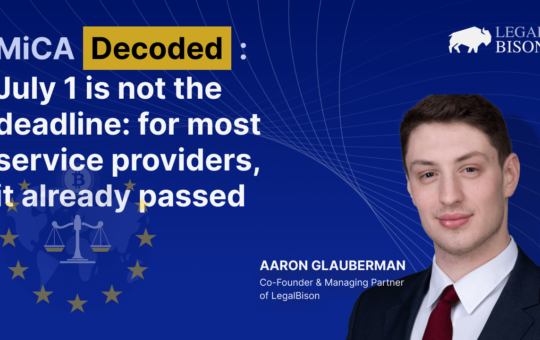 July 1 Is Not the Deadline. For Most Service Providers, It Already Passed – Legal Bitcoin News