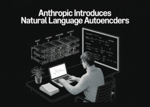 Anthropic Introduces Natural Language Autoencoders That Convert Claude's Internal Activations Directly into Human-Readable Text Explanations