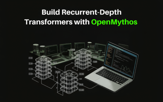 Build Recurrent-Depth Transformers with OpenMythos for MLA, GQA, Sparse MoE, and Loop-Scaled Reasoning