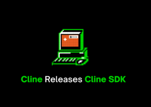 Cline Releases Cline SDK: An Open-Source Agent Runtime Now Powering Its CLI and Kanban, With IDE Extensions Being Migrated