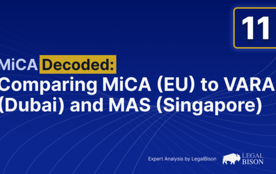 Comparing MiCA (EU) to VARA (Dubai) and MAS (Singapore)
