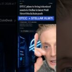 DTCC + STELLAR XLM?! #XLM #Stellar #Crypto #XRP #CryptoNews