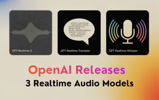 OpenAI Releases Three Realtime Audio Models: GPT-Realtime-2, GPT-Realtime-Translate, and GPT-Realtime-Whisper in the Realtime API