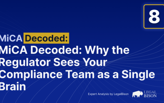 Why the Regulator Sees Your Compliance Team as a Single Brain