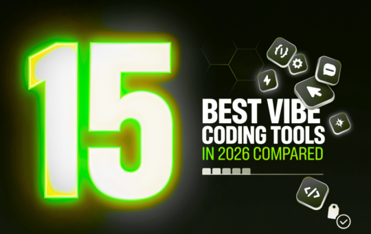 15 Best Vibe Coding Tools in 2026 Compared: Pricing, Features, and Best Fit