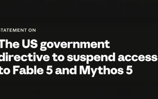 Anthropic Disables Fable 5 and Mythos 5 Worldwide After US National Security Order