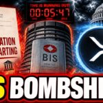 BIS JUST DROPPED A BOMBSHELL! XRP HOLDERS WATCH THIS NOW!