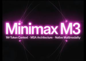 MiniMax Releases MiniMax M3 with MSA Architecture Supporting 1M-Token Context, Native Multimodality, and Agentic Coding