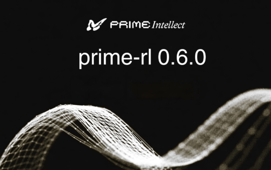 Prime Intellect Releases prime-rl 0.6.0 to Train Trillion-Parameter MoE Models on Agentic RL Workloads