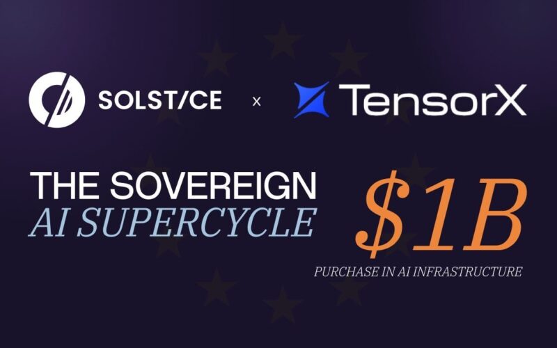 Solstice and Tensorx to Buy $1 Billion in AI Infrastructure to Support EU Sovereign AI Demand