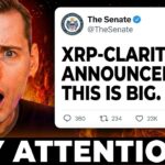 XRP JUST CHANGED FOREVER??!!! MAJOR XRP-CLARTIY ACT WARNING!!!!!