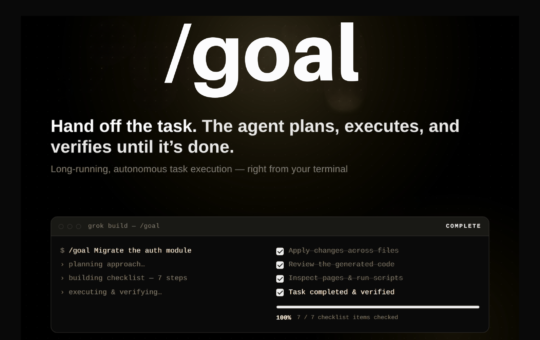 xAI Launches /goal in Grok Build, Adding Long-Running Autonomous Execution With Built-In Verification for Multi-Step Coding Tasks