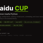 CUP (Common Useful Python): Building Reliable Python Workflows with Baidu’s Utility Toolkit