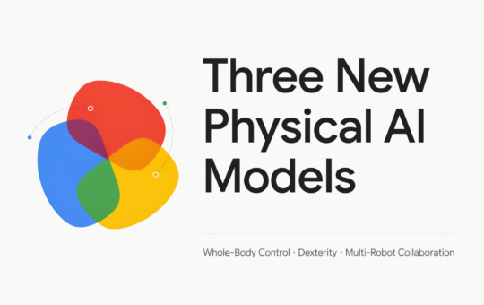 Google DeepMind Ships Three Physical AI Models For Whole Body Control, Dexterity And Multi Robot Collaboration