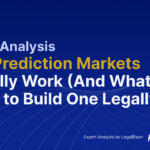 How Prediction Markets Actually Work (And What It Takes to Build One Legally)
