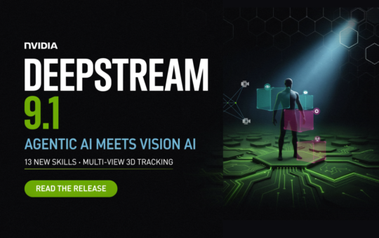 NVIDIA Released DeepStream 9.1: Bringing Agentic AI to Vision AI With 13 Skills and Multi-View 3D Tracking