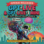 OpenAI Releases GPT-Live and GPT-Live-1 mini: Full-Duplex Voice Models That Delegate Deeper Reasoning to GPT-5.5