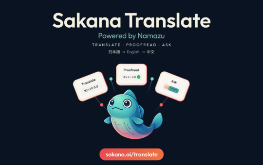Sakana AI Launches Sakana Translate, a Namazu-Powered Japanese–English–Chinese Translation Tool With Translate, Proofread, and Ask Modes
