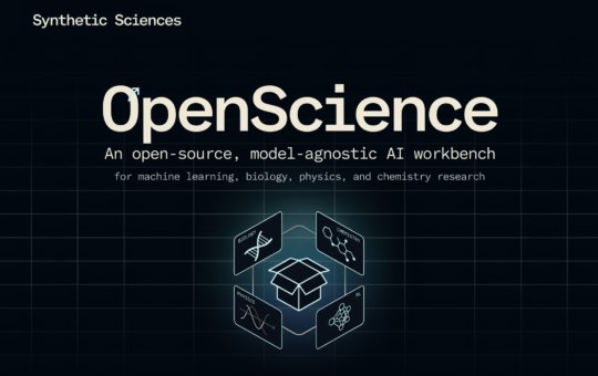 Synthetic Sciences Releases OpenScience: An Open-Source, Model-Agnostic AI Workbench for Machine Learning, Biology, Physics, and Chemistry Research