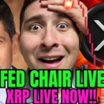 XRP FED CHAIR LIVE NOW!!! CRYPTO PUMPS