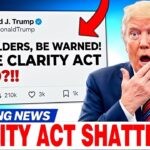 XRP NEWS TODAY: TRUMP’S XRP WARNING! CLARITY ACT BOMBSHELL!