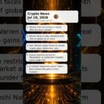 ₿ Crypto News – Jul 19, 2026 #Shorts