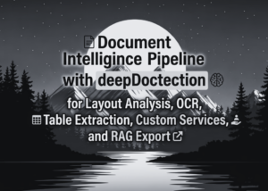 Building an End-to-End Document Intelligence Pipeline with deepDoctection