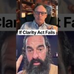 If Clarity Act Fails #crypto #cryptocurrency #cryptonews #cryptomarket #xrp #xrpnews #xrparmy #fyp