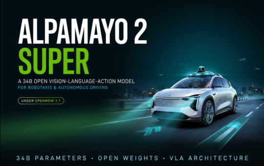 NVIDIA Releases Alpamayo 2 Super: A 34B Open Vision-Language-Action Model for Robotaxis and Autonomous Driving Under OpenMDW-1.1