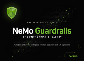 The Developer’s Guide to NeMo Guardrails for Enterprise AI Safety