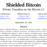 Shielded Bitcoin Proposal Aims to Bring Privacy to Bitcoin L1