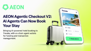 AEON Launches Agentic Checkout V2, Bringing AI-Powered Travel Booking to Travala