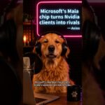 Microsoft’s Maia chip turns Nvidia clients into rivals