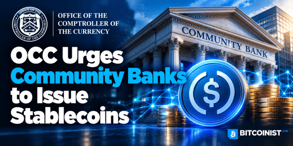 OCC Urges Community Banks to Issue Stablecoins