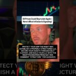 Oil Prices Could Skyrocket Again—Here’s What Inflation Is Signaling!#xrp #xrpnews #crypto #bitcoin