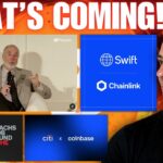 This Will SHOCK Even The Most Bullish People! Swift, Chainlink, Coinbase, Citi, Goldman, AVAX, Ondo!