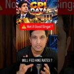 ⚠️ URGENT – CPI DATA INCREASED ! NOT A GOOD SIGNAL FOR GOLD SILVER BITCOIN ! FED RATE HIKE ?