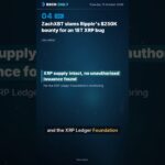 ZachXBT Slams Ripple’s $250K Bounty for an 18T XRP Bug | BSCN Daily
